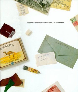 Joseph Cornell / Marcel Duchamp...In Resonance