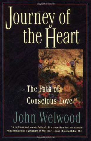 Journey of the Heart: The Path of Conscious Love