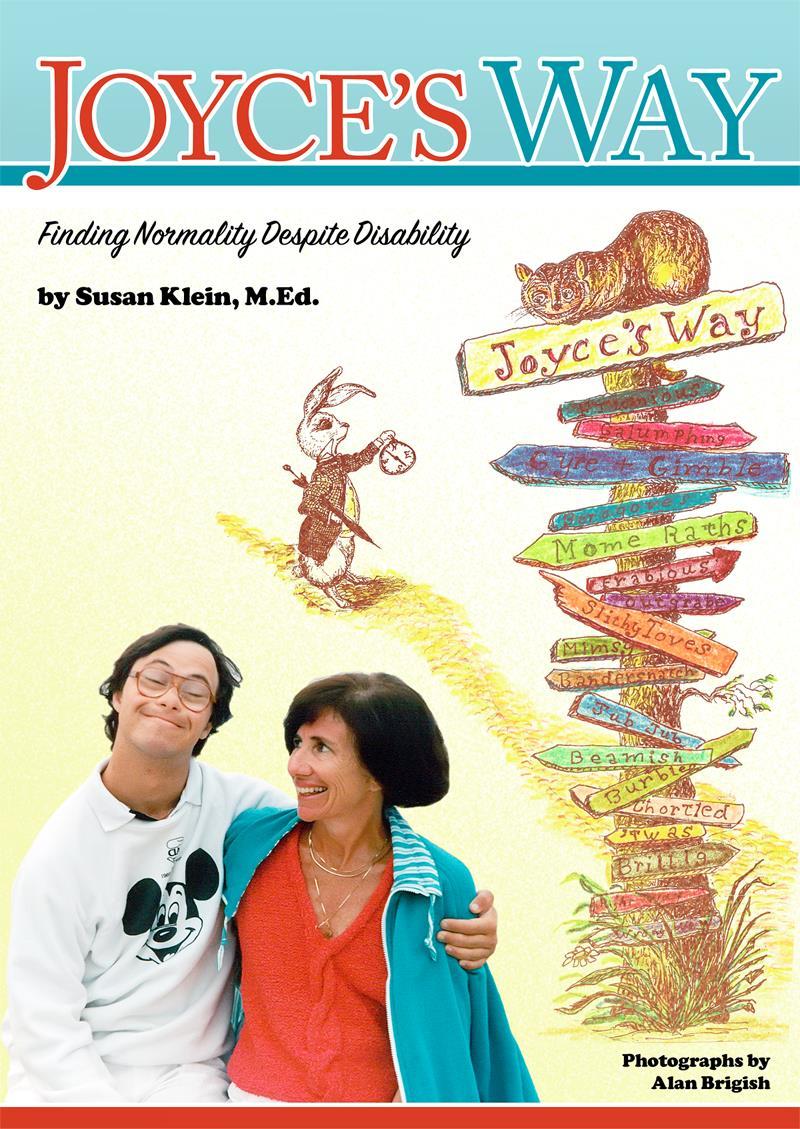 Joyce's Way: Finding Normality Despite Disability