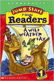 Jumpstart 1st Gr Early Reader: Wild Weather Day