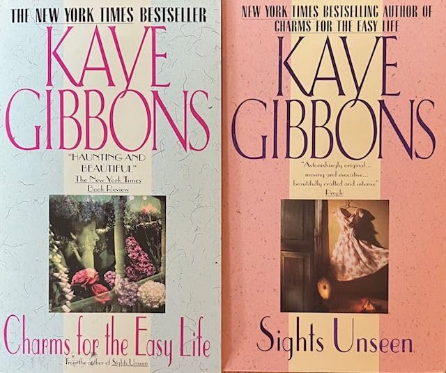 Kaye Gibbons 2 Book Set - Charms for the Easy Life & Sights Unseen