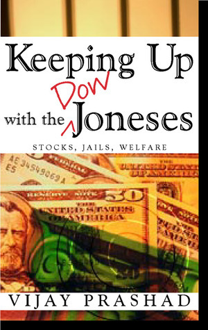 Keeping Up with the Dow Joneses: Stocks, Jails, Welfare
