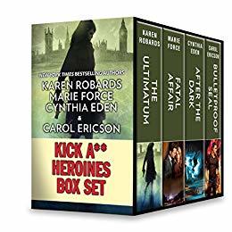 Kick A** Heroines Box Set: The Ultimatum / Fatal Affair / After the Dark / Bulletproof SEAL