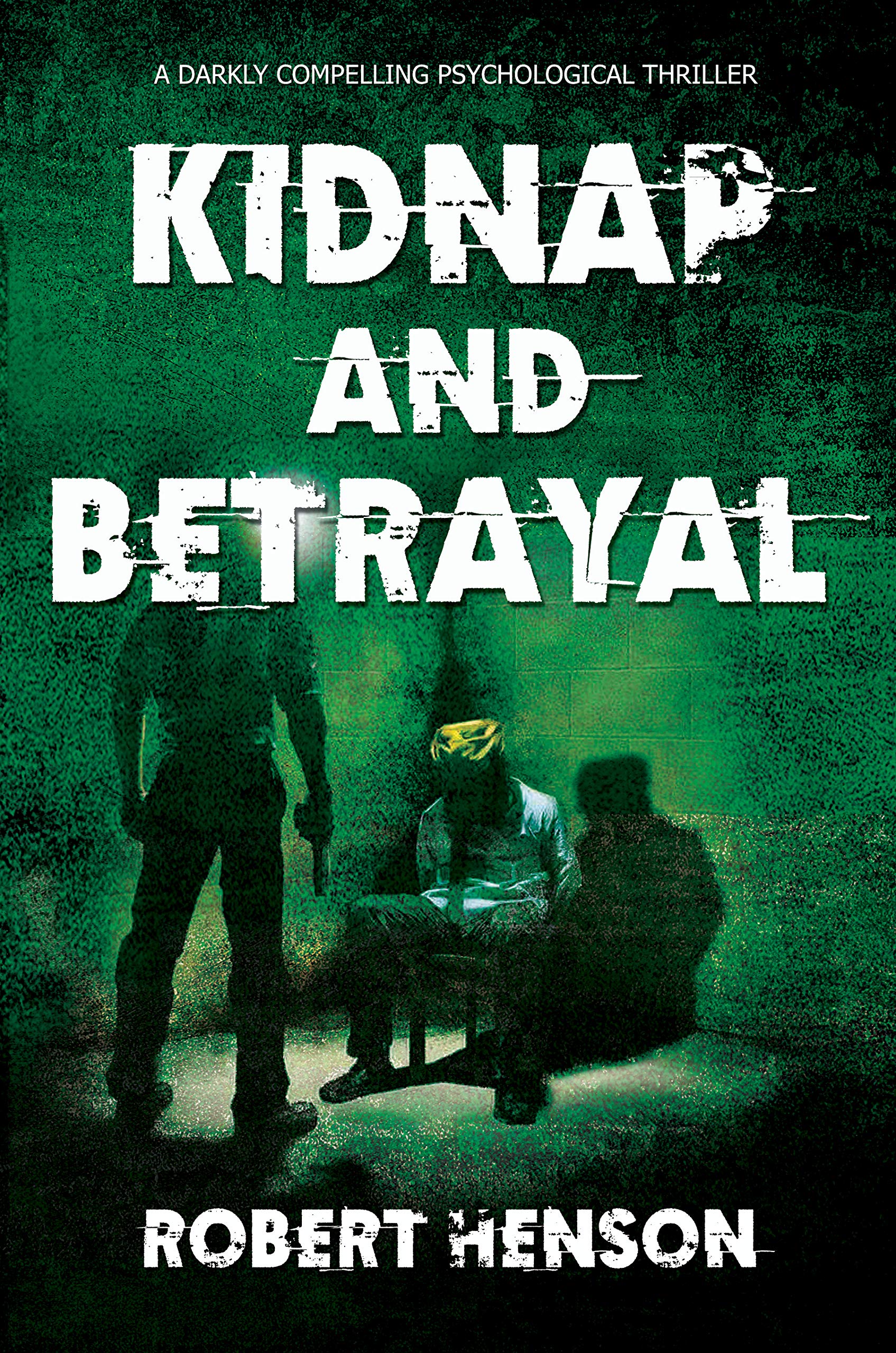 Kidnap and Betrayal