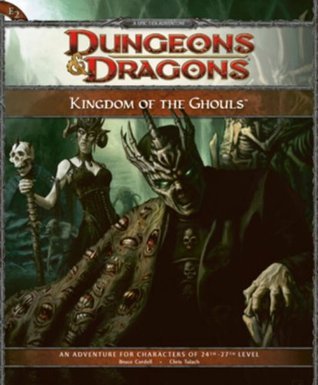 Kingdom of the Ghouls: Adventure E2 for 4th Edition Dungeons & Dragons