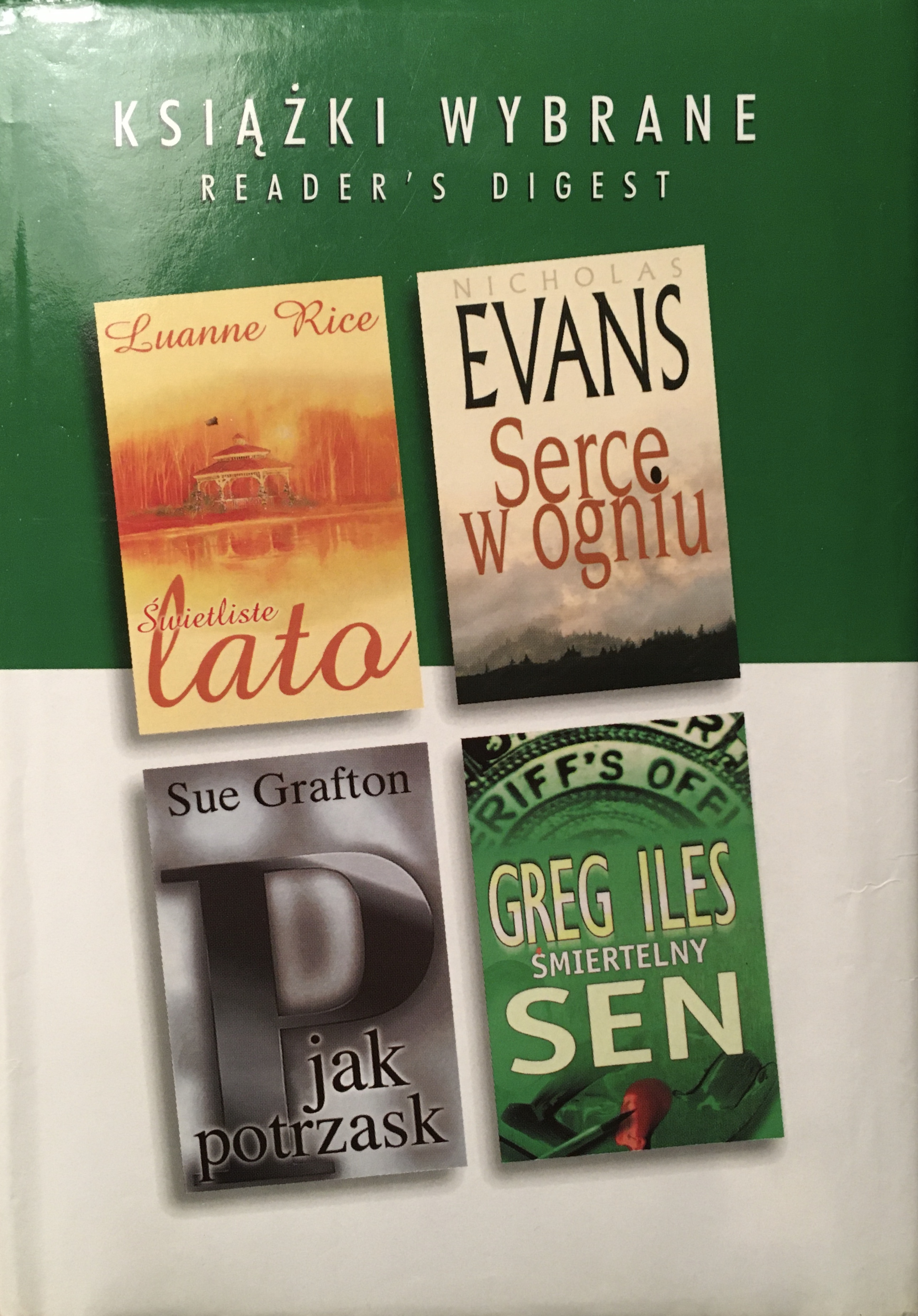 Książki Wybrane: P jak potrzask, Serce w ogniu, Śmiertelny sen, Świetliste lato