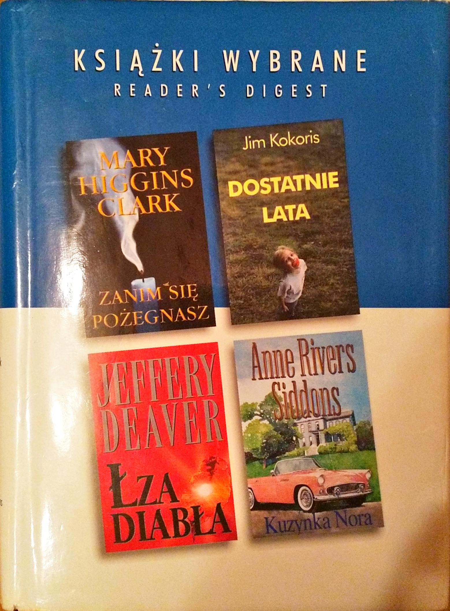 Książki wybrane: Zanim się pożegnasz, Dostatnie lata, Łza diabła, Kuzynka Nora