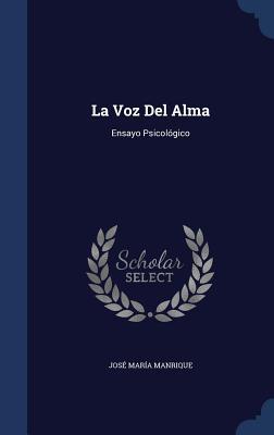 La Voz Del Alma: Ensayo Psicológico