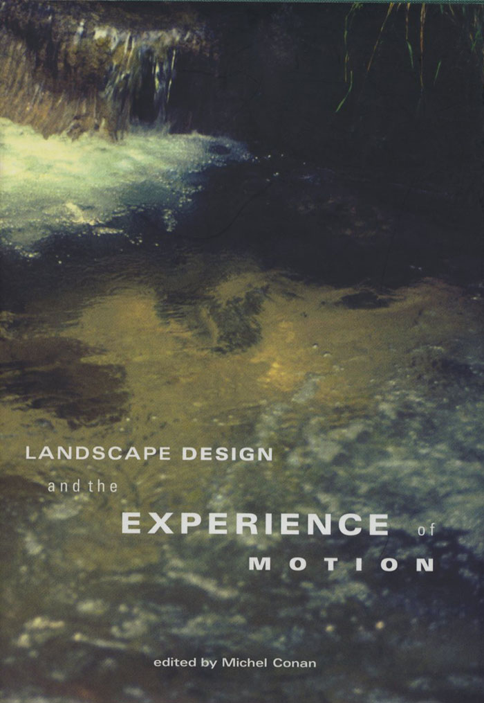 Landscape Design and the Experience of Motion