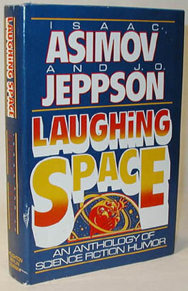 Laughing Space: An Anthology of Science Fiction Humor