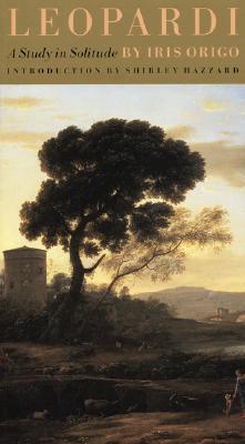 Leopardi: A Study in Solitude