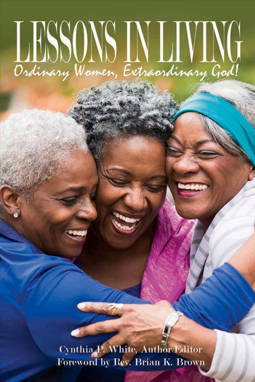 Lessons in Living: Ordinary Women, Extraordinary God