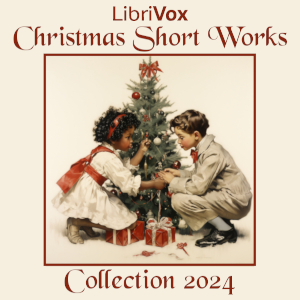 LibriVox Christmas Short Works Collection, 2024