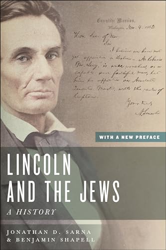 Lincoln and the Jews: A History, With a New Preface
