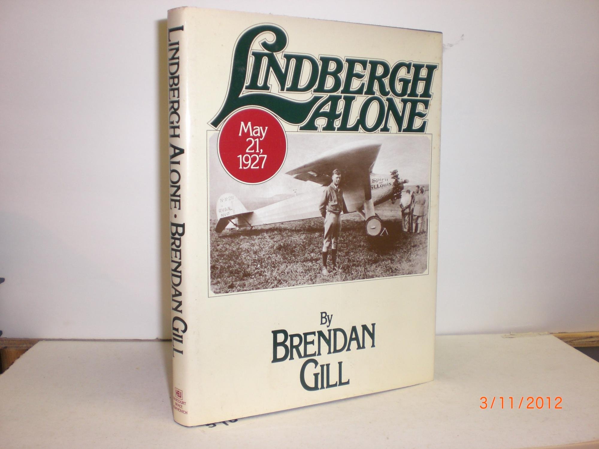 Lindbergh Alone, May 21, 1927