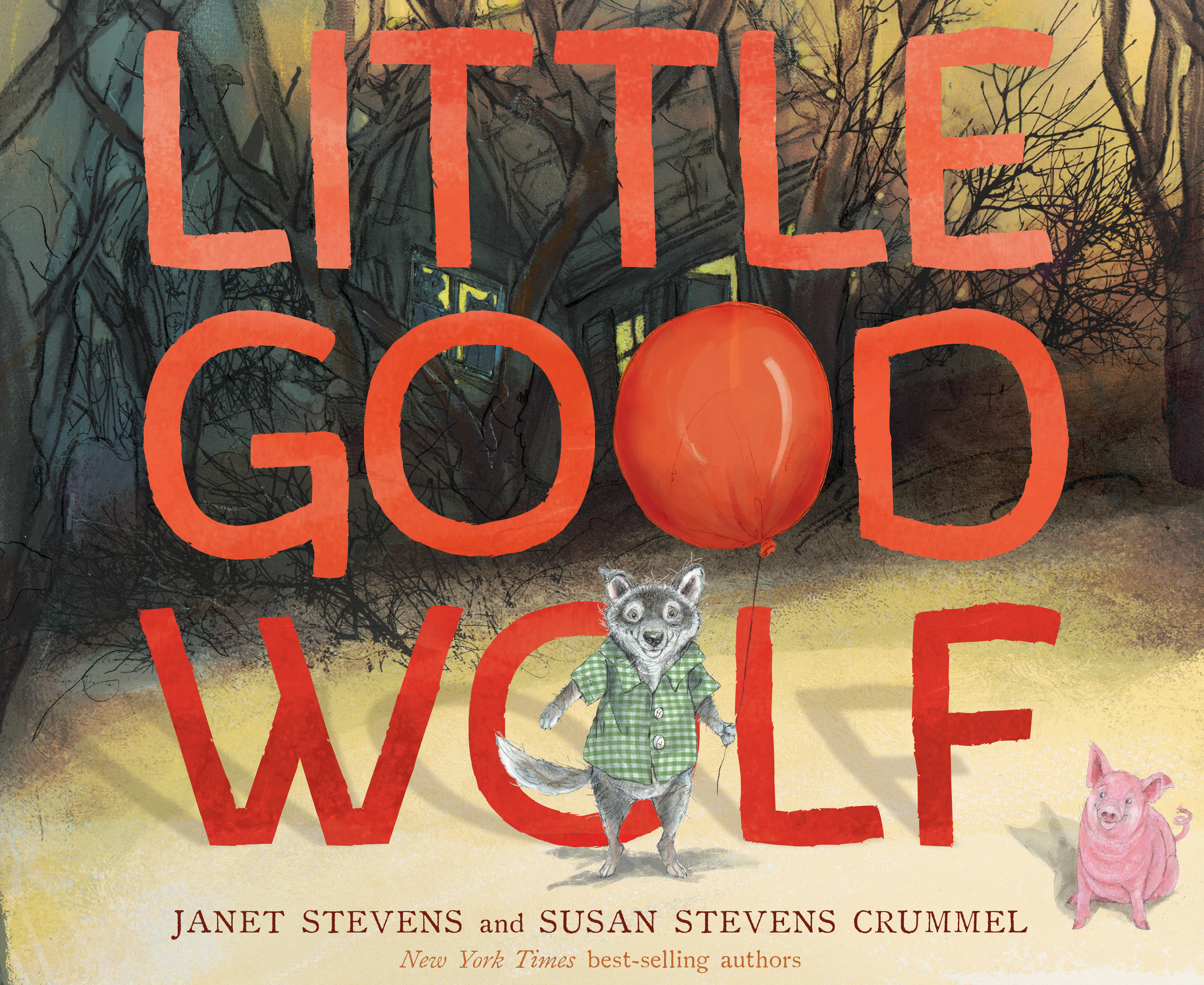 Little Good Wolf: A Caldecott Honor Artist's Fractured Fairy Tale About Being Yourself for Kids