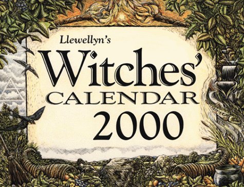 Llewellyn's Witches 2000 Calendar