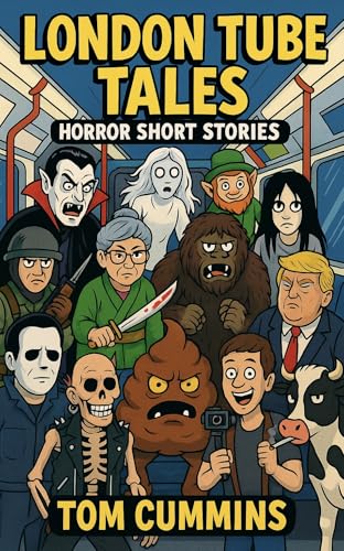 London Tube Tales : Horror Short Stories