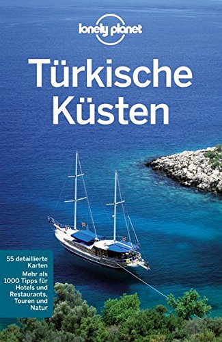 Lonely Planet Reiseführer Türkische Mittelmeerküste