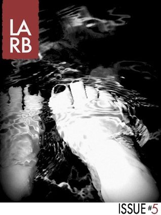 Los Angeles Review of Books Issue 5