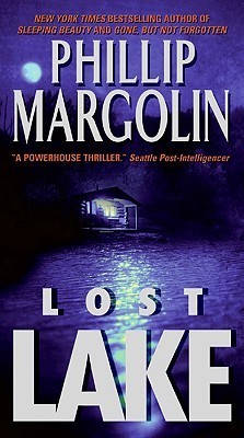 Lost Lake: A Legal Thriller Where an Attorney Races to Uncover Truth in a Web of Conspiracy and Murder