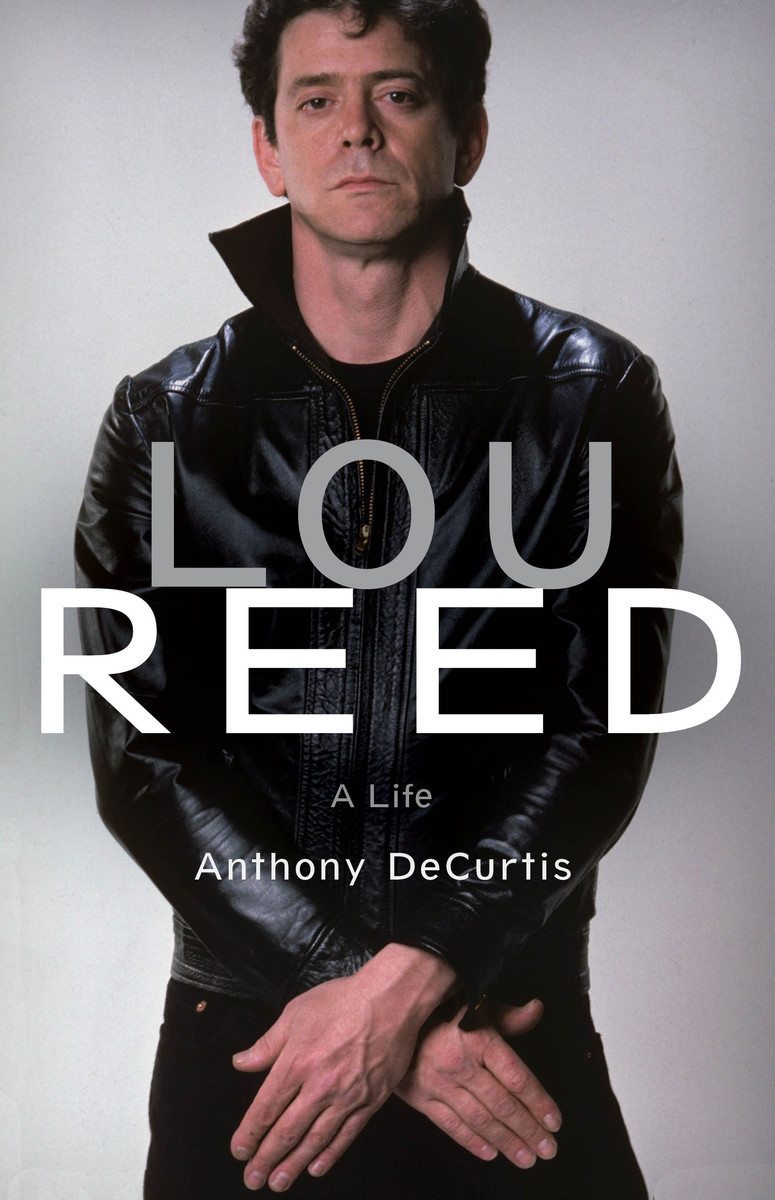 Lou Reed: A Life