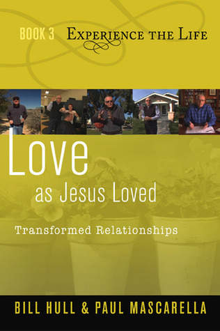 Love as Jesus Loved: Transformed Relationships