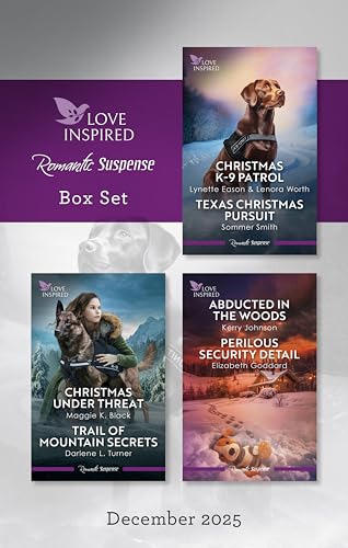 Love Inspired Suspense Box Set December 2025/Deadly Christmas Trap/Dangerous Holiday Manhunt/Texas Christmas Pursuit/Christmas Under Threat/Trail Of ... Secrets/Abducted In The Woods/Perilous Sec