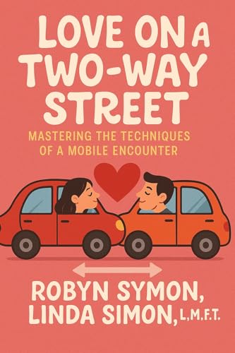 Love on a Two-Way Street: Mastering the Techniques of a Mobile Encounter