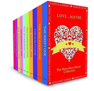 Love...Maybe: The Must-Have Eshort Collection