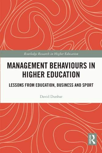 Management Behaviours in Higher Education: Lessons from Education, Business and Sport