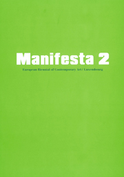 Manifesta 2 – European Biennal of Contemporary Art
