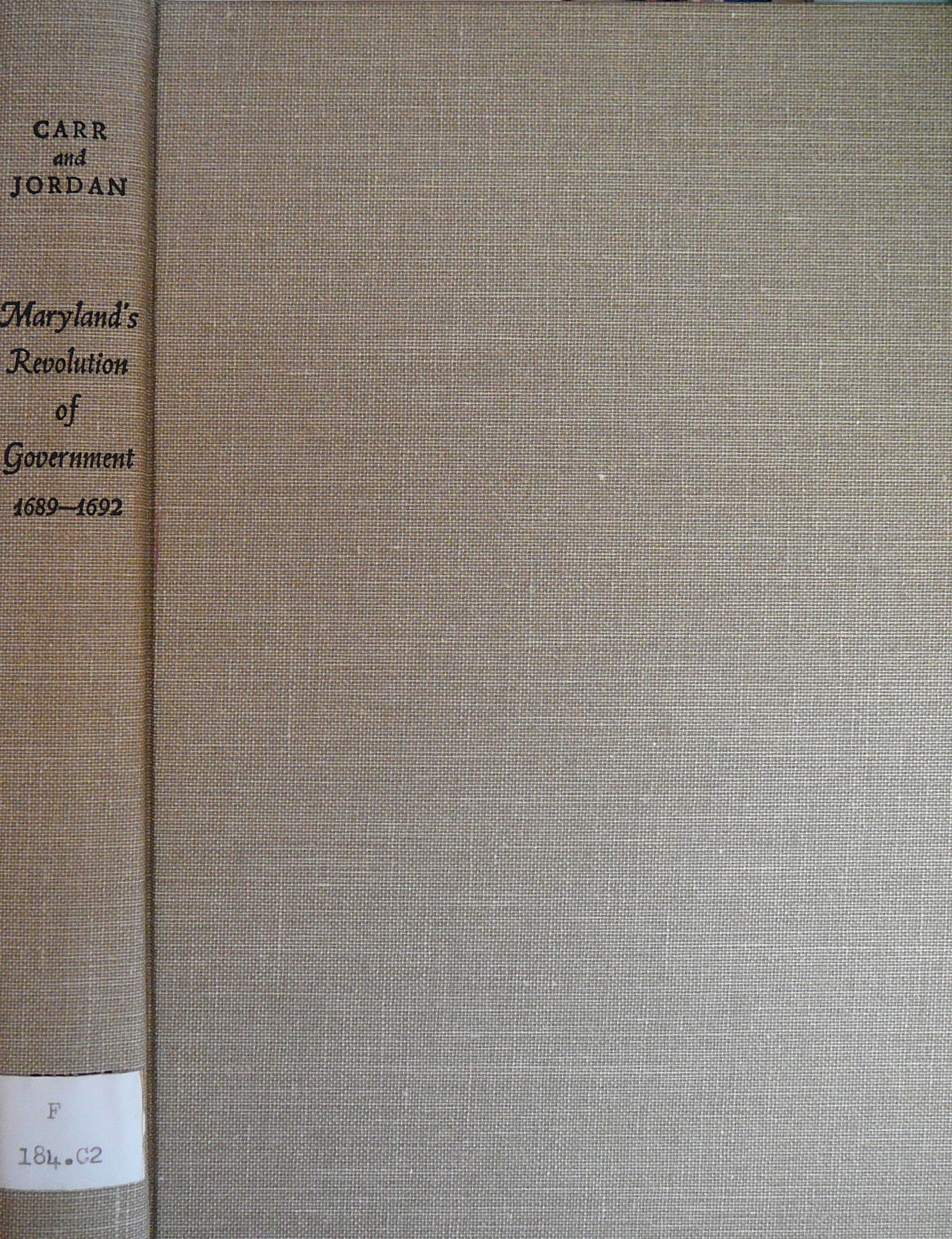 Maryland's Revolution of Government, 1689-1692