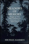 Meadows of Memory: Images of Time and Tradition in American Art and Culture