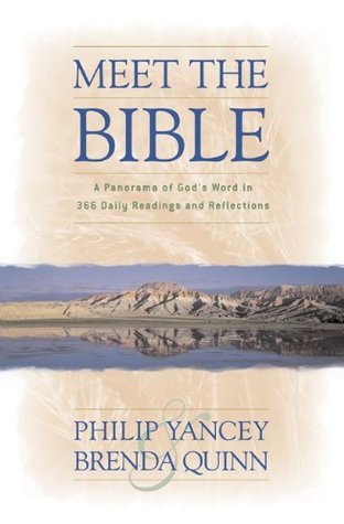 Meet the Bible: A Panorama of God's Word in 366 Daily Readings and Reflections