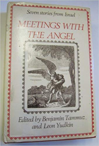 Meetings with the angel: Seven stories from Israel