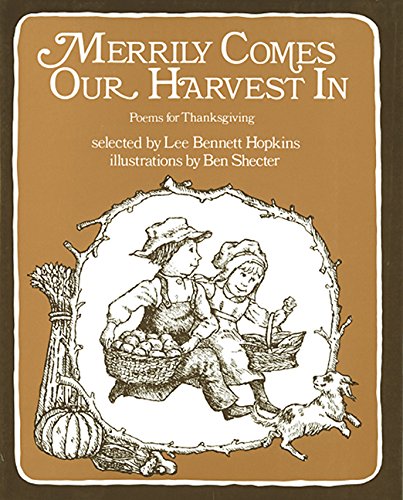 Merrily Comes Our Harvest In: Poems for Thanksgiving