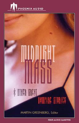 Midnight Mass and Other Great Vampire Stories