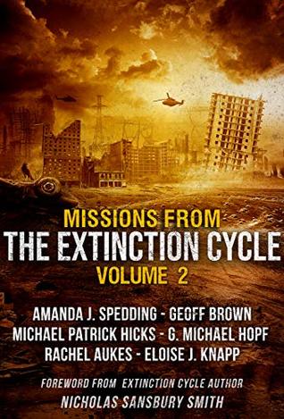Missions from the Extinction Cycle, Vol. 2