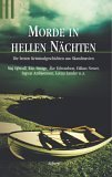 Morde In Hellen Nächten: Die Besten Kriminalgeschichten Aus Skandinavien