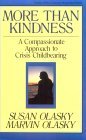 More than Kindness: A Compassionate Approach to Crisis Childbearing