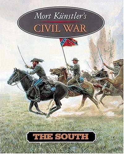 Mort Kunstler's Civil War: The South