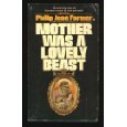 Mother Was a Lovely Beast: A Feral Man Anthology