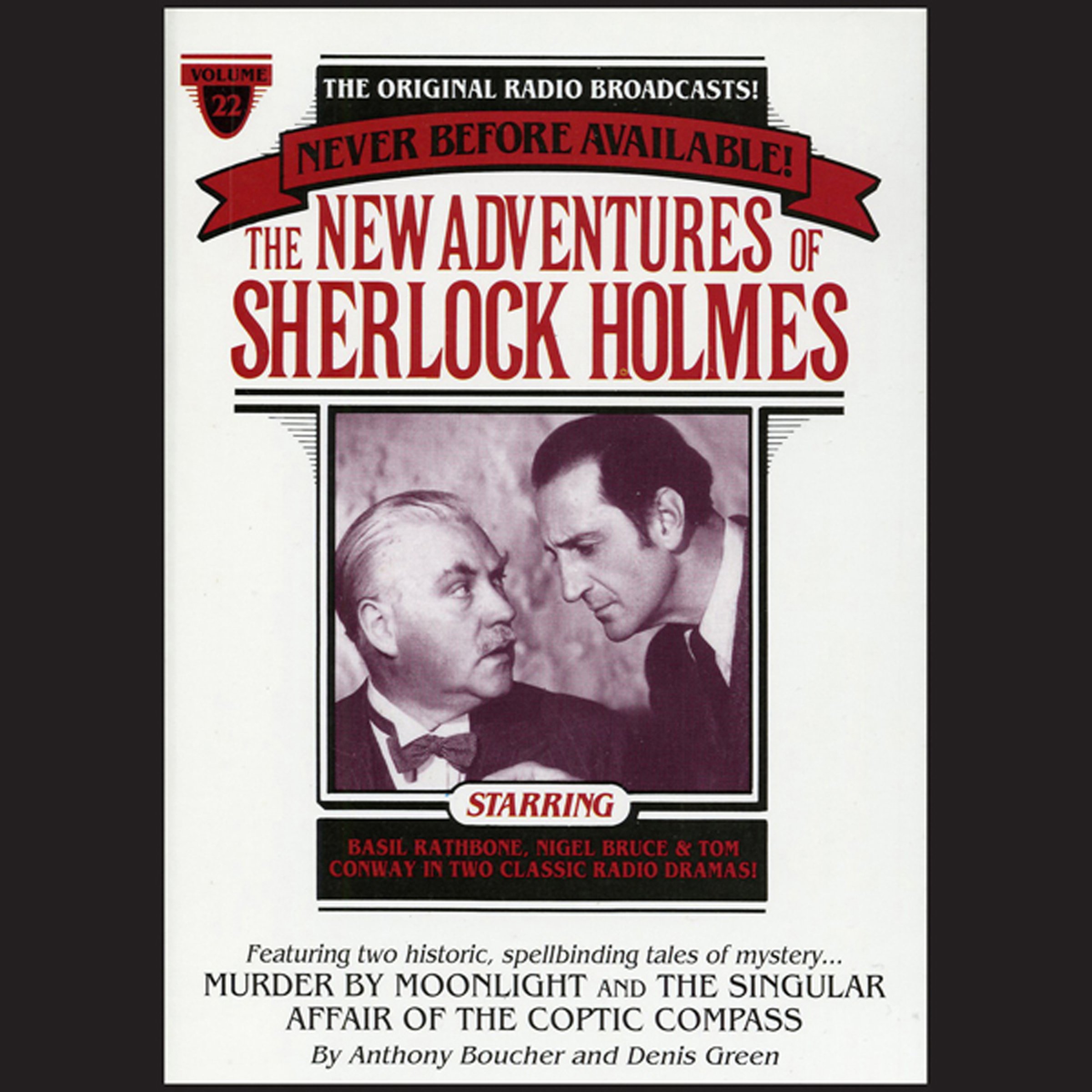 Murder By Moonlight and The Singular Affair of the Coptic Compass: The New Adventures of Sherlock Holmes, Episode #22