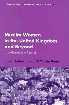 Muslim Women in the United Kingdom and Beyond: Experiences and Images