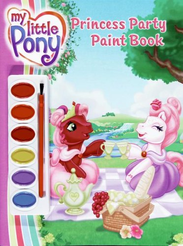 My Little Pony: Princess Party Paint Book