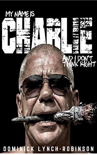 My Name is Charlie and I Don't Think Right