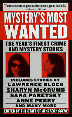 Mystery's Most Wanted: The Year's Finest Crime and Mystery Stories