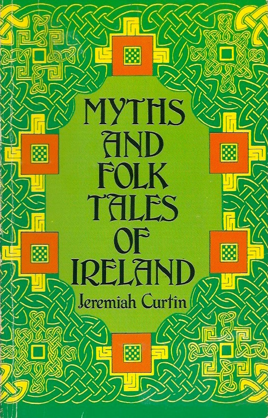 Myths and Folk Tales of Ireland