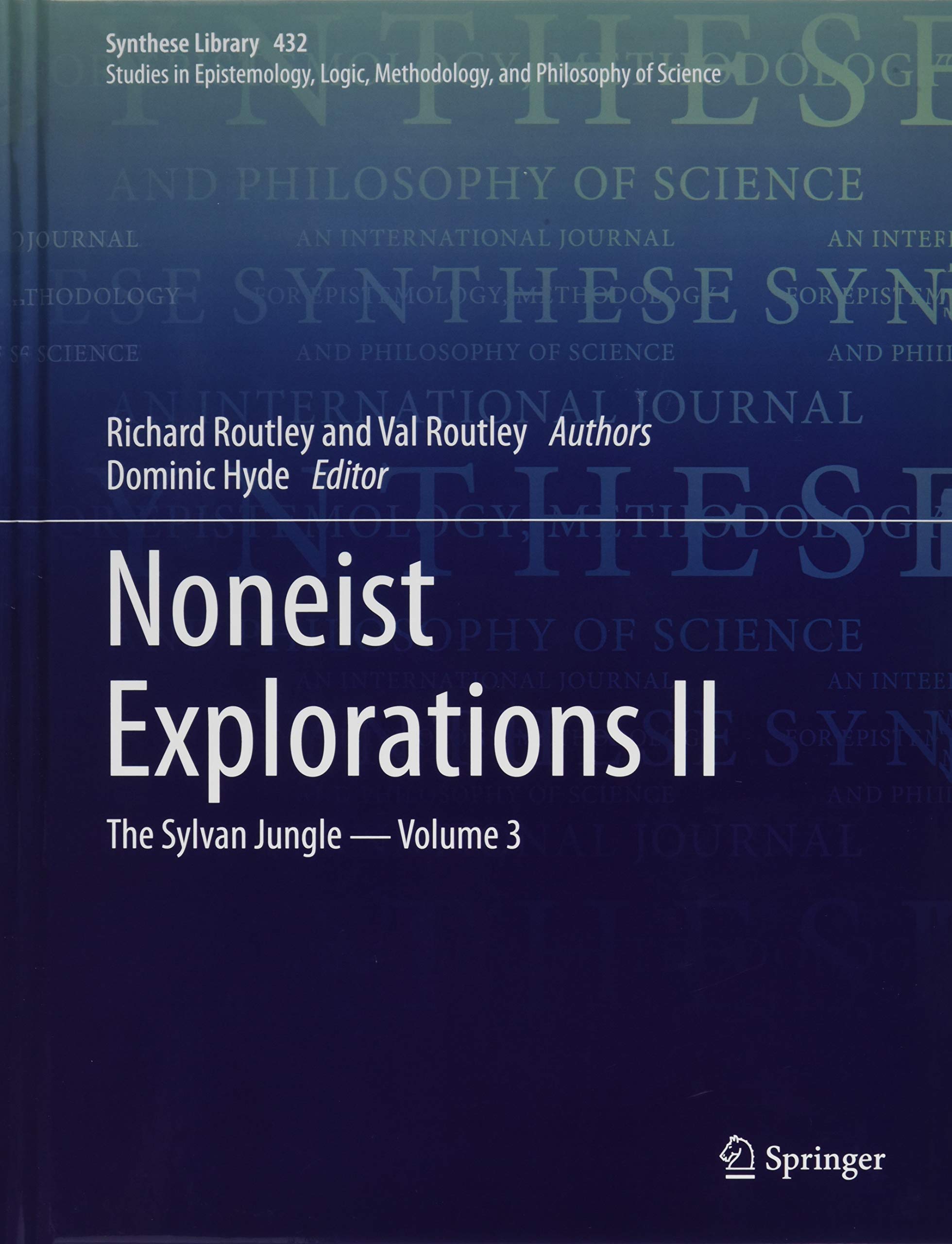 Noneist Explorations II: The Sylvan Jungle - Volume 3